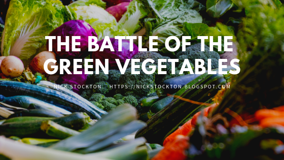 The Battle of the Green Vegetables